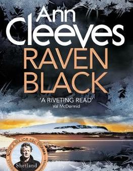 Ann Cleeves: Raven Black [2015] paperback Fashion