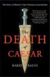 Barry Strauss: The Death of Caesar [2016] paperback Cheap