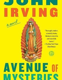 John Irving: Avenue of Mysteries [2016] paperback on Sale