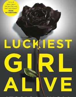 Jessica Knoll: Luckiest Girl Alive [2016] paperback Hot on Sale