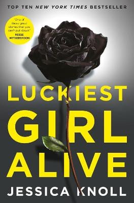 Jessica Knoll: Luckiest Girl Alive [2016] paperback Hot on Sale