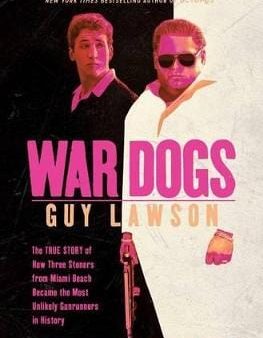 Guy Lawson: War Dogs [2016] paperback Online Sale