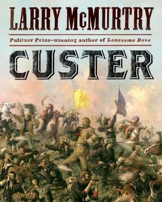 Larry Mcmurtry: Custer [2012] hardback Sale