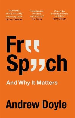 Andrew Doyle: Free Speech And Why It Matters [2022] paperback For Cheap