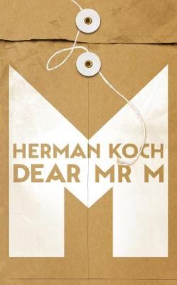 Herman Koch: DEAR MR M H B Z44 [2016] hardback Sale