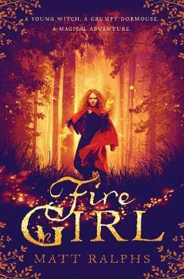 Matt Ralphs: Fire Girl [2015] paperback Sale