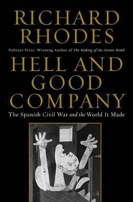 Richard Rhodes: Hell and Good Company [2015] hardback Online now