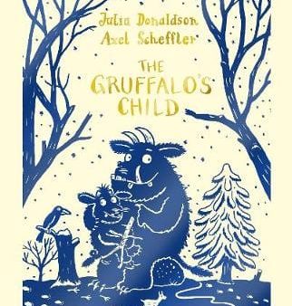 Julia Donaldson: The Gruffalo s Child [2015] hardback Sale