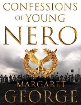 Margaret George: The Confessions of Young Nero [2018] paperback Hot on Sale