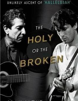 Alan Light: The Holy or the Broken [2012] hardback on Sale