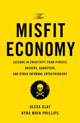 Aleza Clay: The Misfit Economy [2015] hardback For Cheap