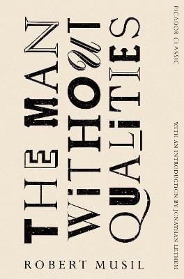 Robert Musil: The Man Without Qualities [2017] paperback For Cheap